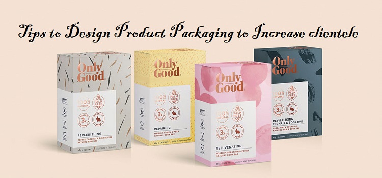 Tips-to-Design-Product-Packaging-to-Increase-clientele